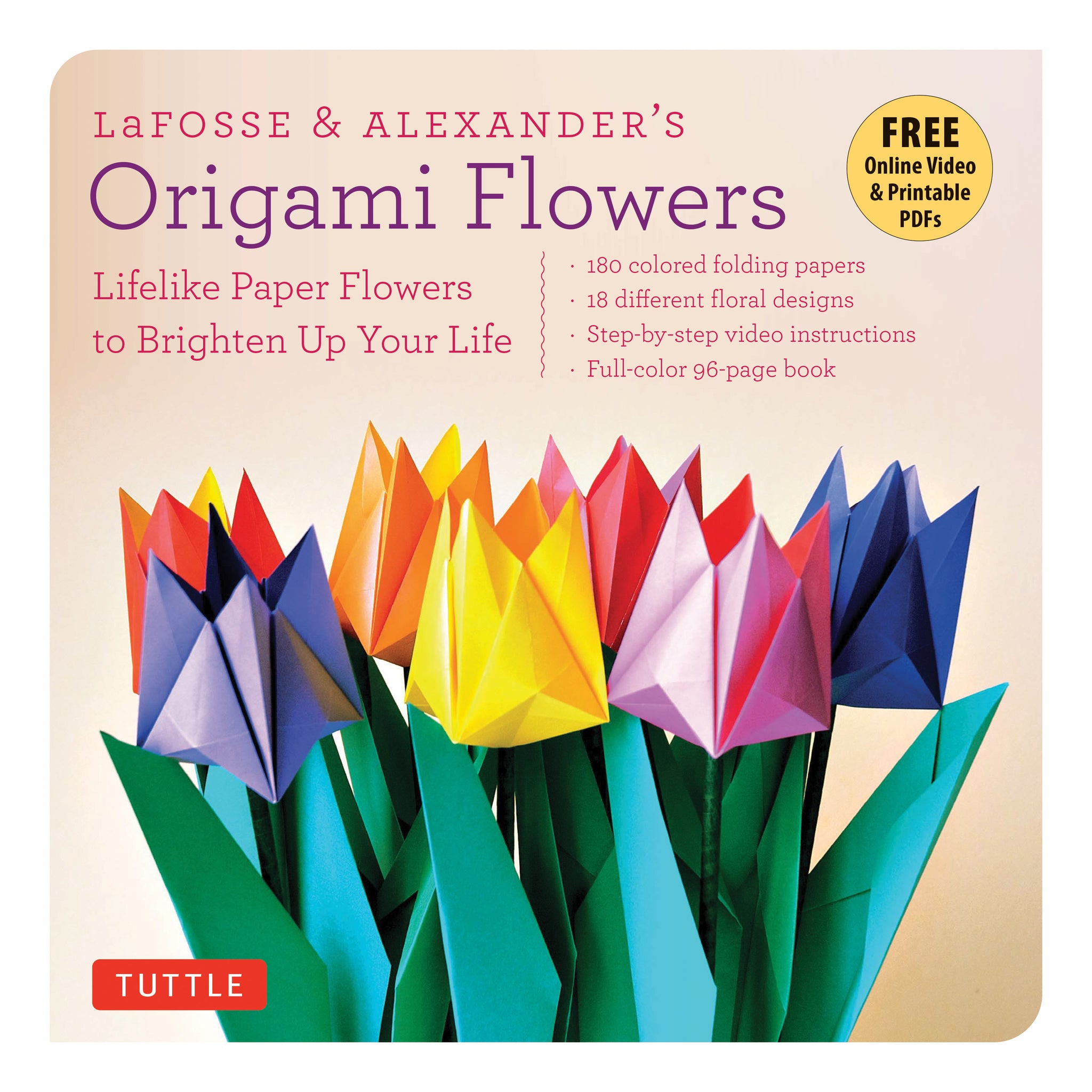 Cover image for LaFosse & Alexander's Origami Flowers Kit ISBN 9780804843126